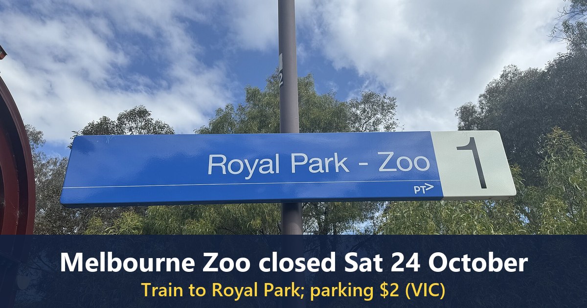 The Royal Park - Zoo sign on Platform 1
